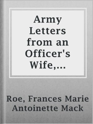 cover image of Army Letters from an Officer's Wife, 1871-1888